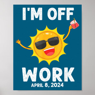 Poster Estou Eclipse Solar Sol Fora do Trabalho