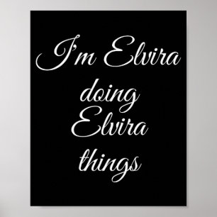 Poster Estou Elvira Fazendo Coisas de Elvira Piada de Ani