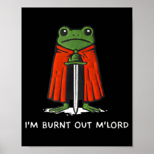 Poster Estou Esgotado Meu Senhor Arte de Meme de Rã Medie