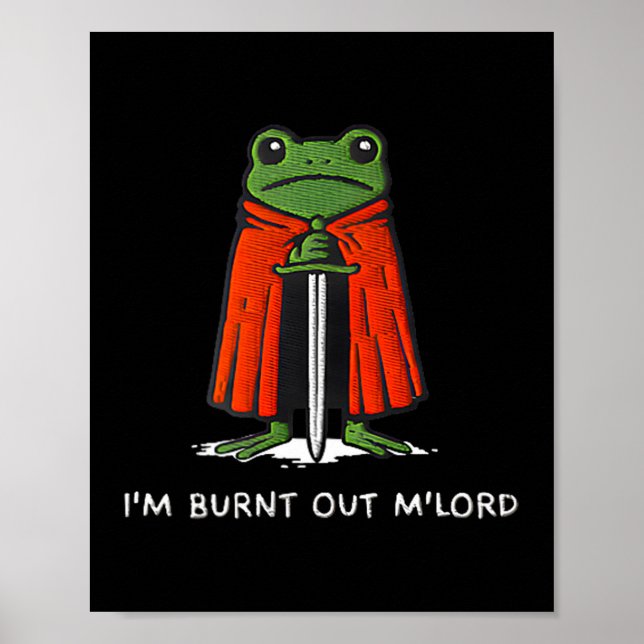 Poster Estou Esgotado M'lord Meme de Sapo Engraçado do Ca (Frente)