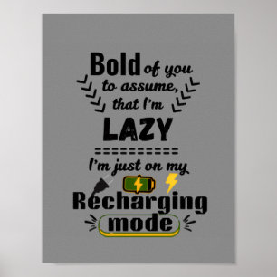 Poster Estou no Meu Modo de Recarga (Cinza) Dito Divertid
