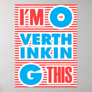 Poster Estou pensando demais nisso.