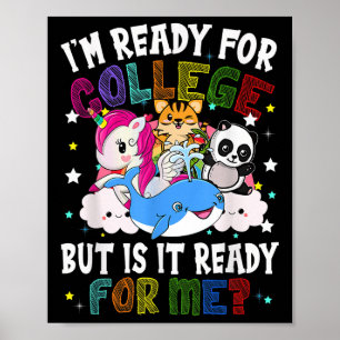 Poster Estou Pronto Para a Faculdade Mas Ela Está Pronta 