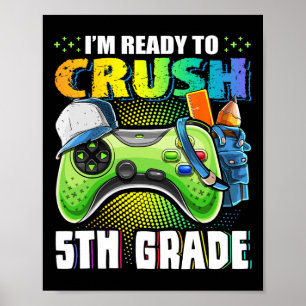 Poster Estou pronto para esmagar 5 de volta ao vídeo esco