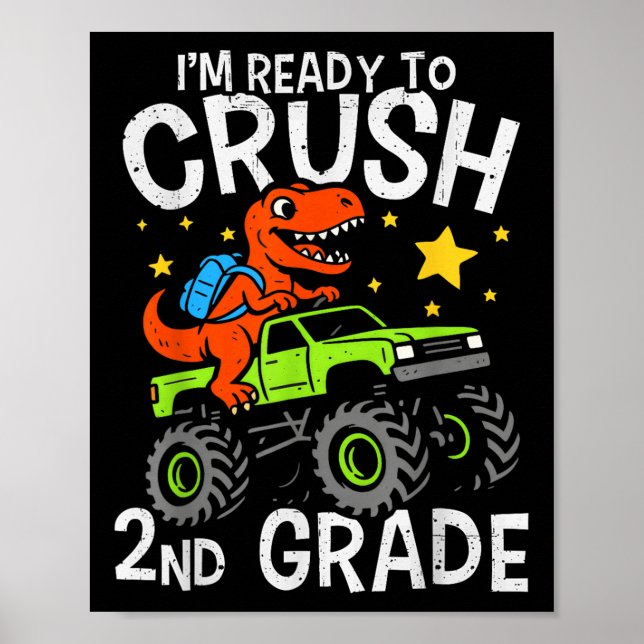 Poster Estou Pronto Para Esmagar Caminhão Monstro Dinossa (Frente)