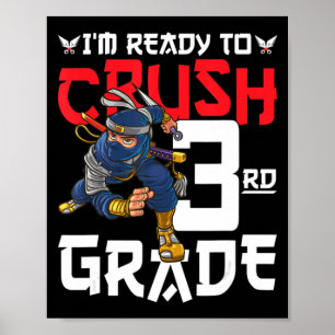 Poster Estou pronto para esmagar Ninja do 3º ano.