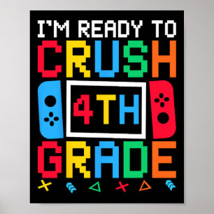 Poster Estou pronto para esmagar o 4º ano Ck para o vídeo