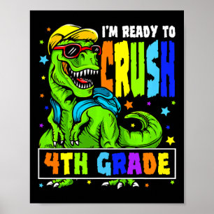 Poster Estou pronto para esmagar o Dinossauro 1rua Dia de