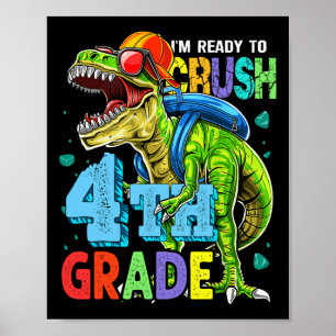 Poster Estou pronto para esmagar o dinossauro do 4º ano d