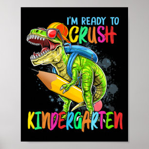 Poster Estou Pronto Para Esmagar O Jardim De Infância T R