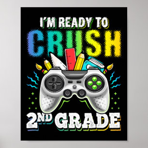 Poster Estou pronto para esmagar o segundo Grau Ck para o