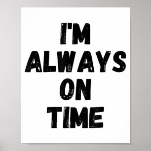 Poster Estou sempre na hora da festa de mentira branca en