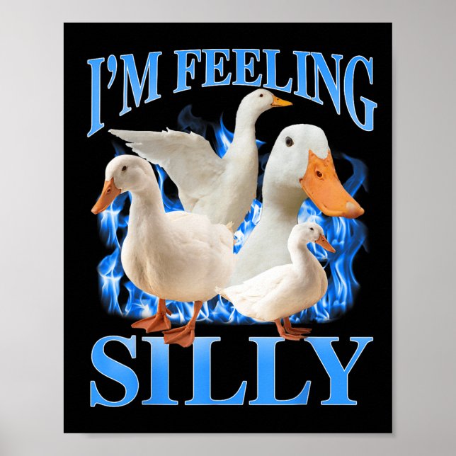 Poster Estou Sentindo Bobo Engraçado Ganso Memória Bootle (Frente)