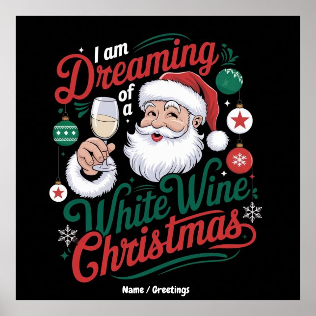Poster Estou Sonhando com um Natal de Vinho Branco (Frente)