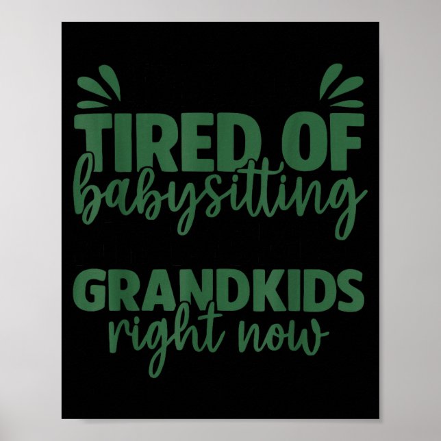 Poster Estou Tão Cansado De Cuidar Dos Netos Da Minha Mãe (Frente)