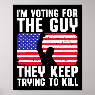 Poster Estou votando no sujeito que eles continuam tentan
