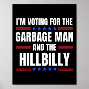 Poster Estou votando pelo Garge Man, o Hillbilly Trump V