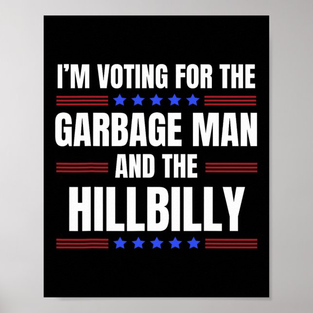 Poster Estou votando pelo Garge Man, o Hillbilly Trump V (Frente)
