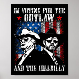 Poster Estou Votando pelo Outlaw e pelo Trump Hillbilly