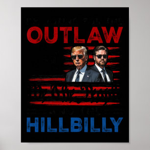 Poster Estou Votando pelo Outlaw e pelo Trump Hillbilly