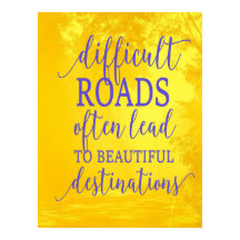 Estradas Difíceis de Cotação Inspiracional