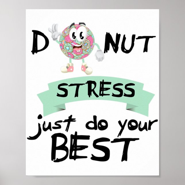 Poster Estresse Faça Seu Melhor Professor No Dia Do Teste (Frente)
