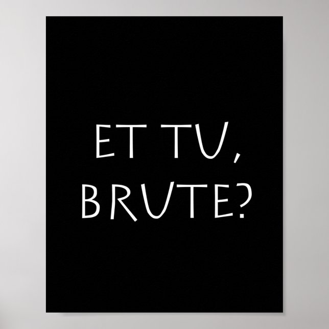 Poster Et tu Brute (Frente)