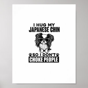Poster Eu Abraço Meu queixo Japonês Então Eu Não Engole P