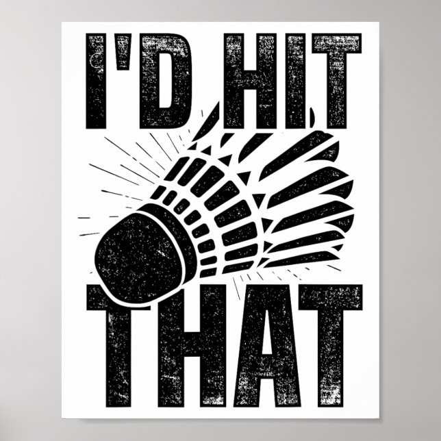 Poster Eu Acertaria Aquele Jogador De Badminton Shuttle (Frente)