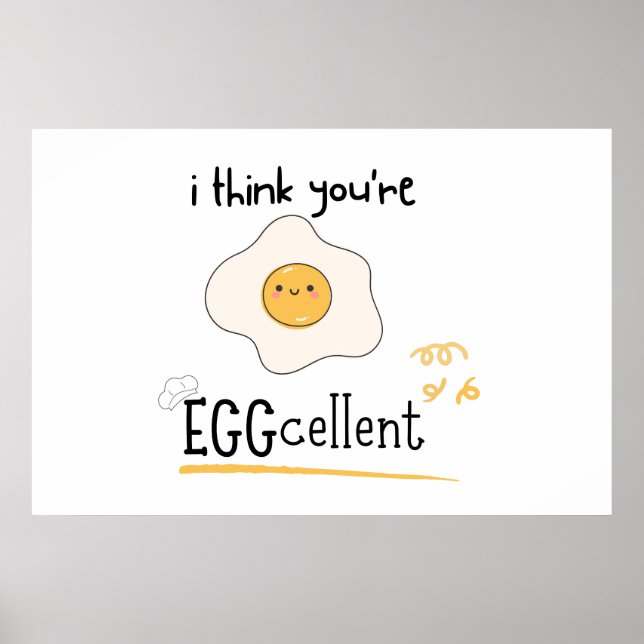 Poster eu acho que você é EGGcellent (Frente)