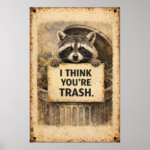 Poster Eu acho que você é um sinal de amor de guaxinim en