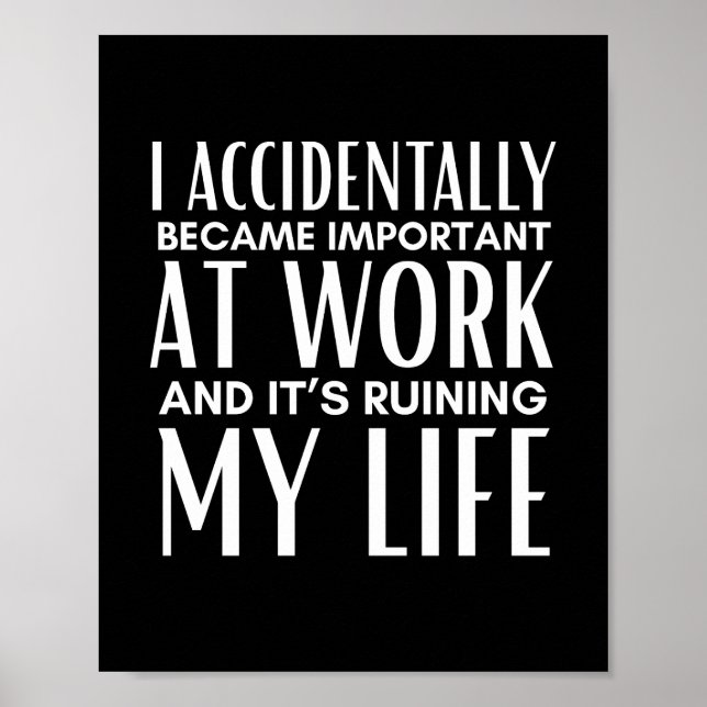 Poster Eu Acidentalmente Me Tornei Importante No Trabalho (Frente)