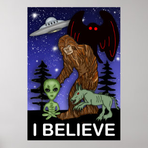 Poster Eu acredito Grande Alienígena de pés Mothman UFO