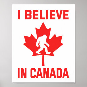 Poster Eu Acredito No Canadá - Pé Grande Engraçado