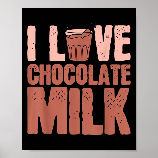 Poster Eu Adoro Chocolate Comida De Leite Comendo Cotas D (Frente)