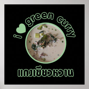 Poster Eu Adoro Curry Verde Tailandês... Comida na rua T