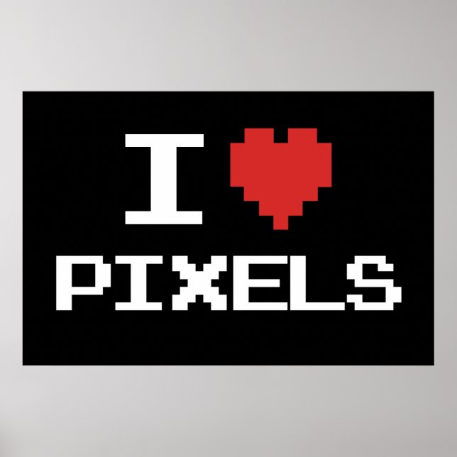 Pôster Eu adoro pixelizantes de coração retro 8 bits (Frente)