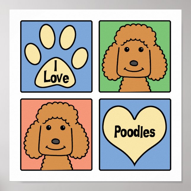Pôster Eu Adoro Poodles (Frente)