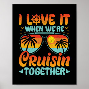 Poster Eu Adoro Quando Estamos Em Cruzeiro Juntos Viagem