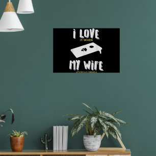Poster Eu Adoro Quando Minha Esposa Me Deixa Jogar Cornho