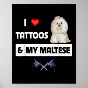 Poster Eu Adoro Tatuagens E Meu Cachorro Maltipoo Pai Mãe