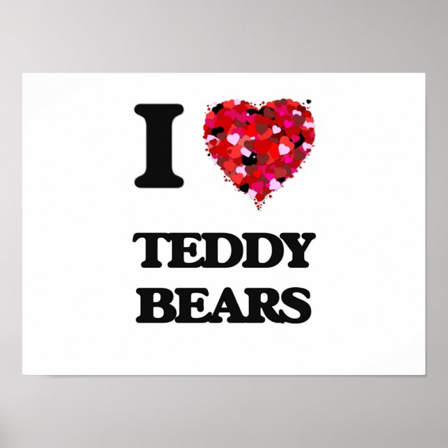 Pôster Eu Adoro Ursos de Teddy (Frente)