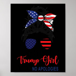 Poster Eu ainda sou uma Trump Girl... Não faço desculpas 