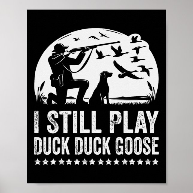 Poster Eu Ainda Toco Caça De Patos Engraçados (Frente)