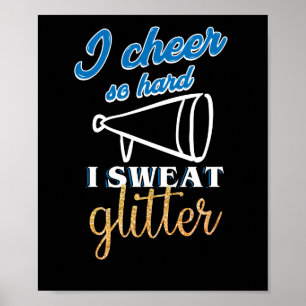 Poster Eu Alegro Tão Duro Que Eu Suor Cheerleader Glitter