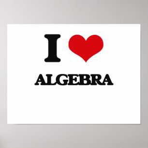 Poster Eu amo a álgebra