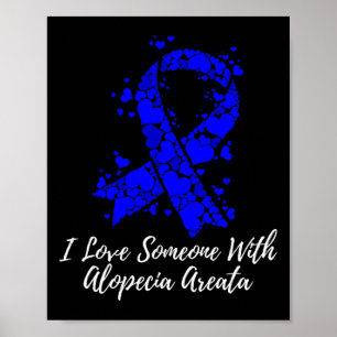 Poster Eu Amo Alguém Com Alopecia Areata Consciência