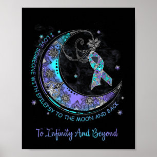 Poster Eu Amo Alguém com Epilepsia Até a Lua e de Volta