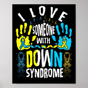 Poster Eu Amo Alguém com Síndrome de Baixo Trisomia