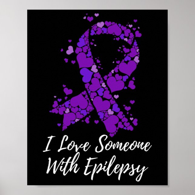 Poster Eu Amo Alguém Que Lida Com A Consciência Da Epilep (Frente)